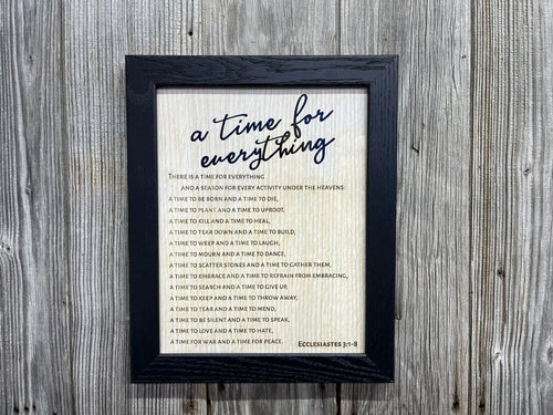 A Time For Everything Sign